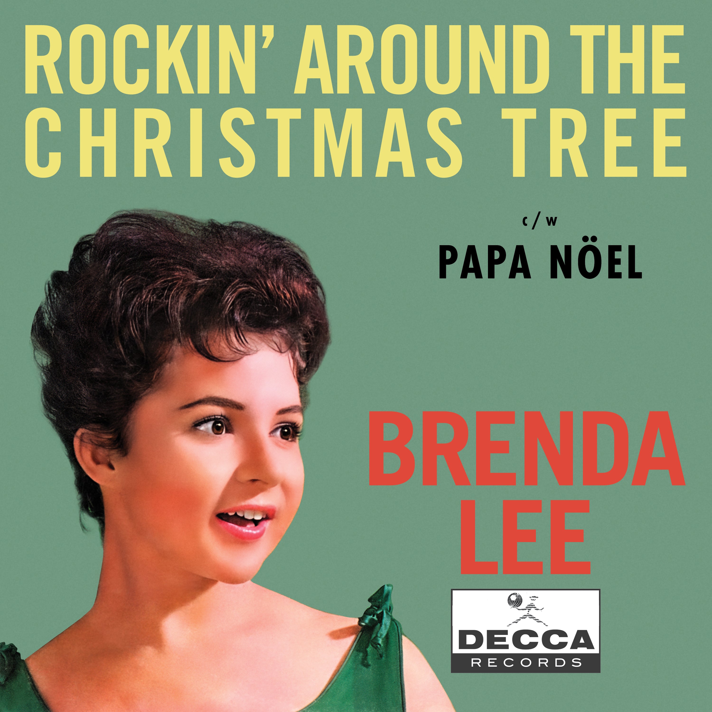 Rockin Around The Christmas Tree / Papa Noël (Single 7″)