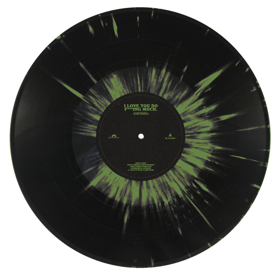 I Love You So F***ing Much: Spotify Fans First Black and Green Splatter Vinyl