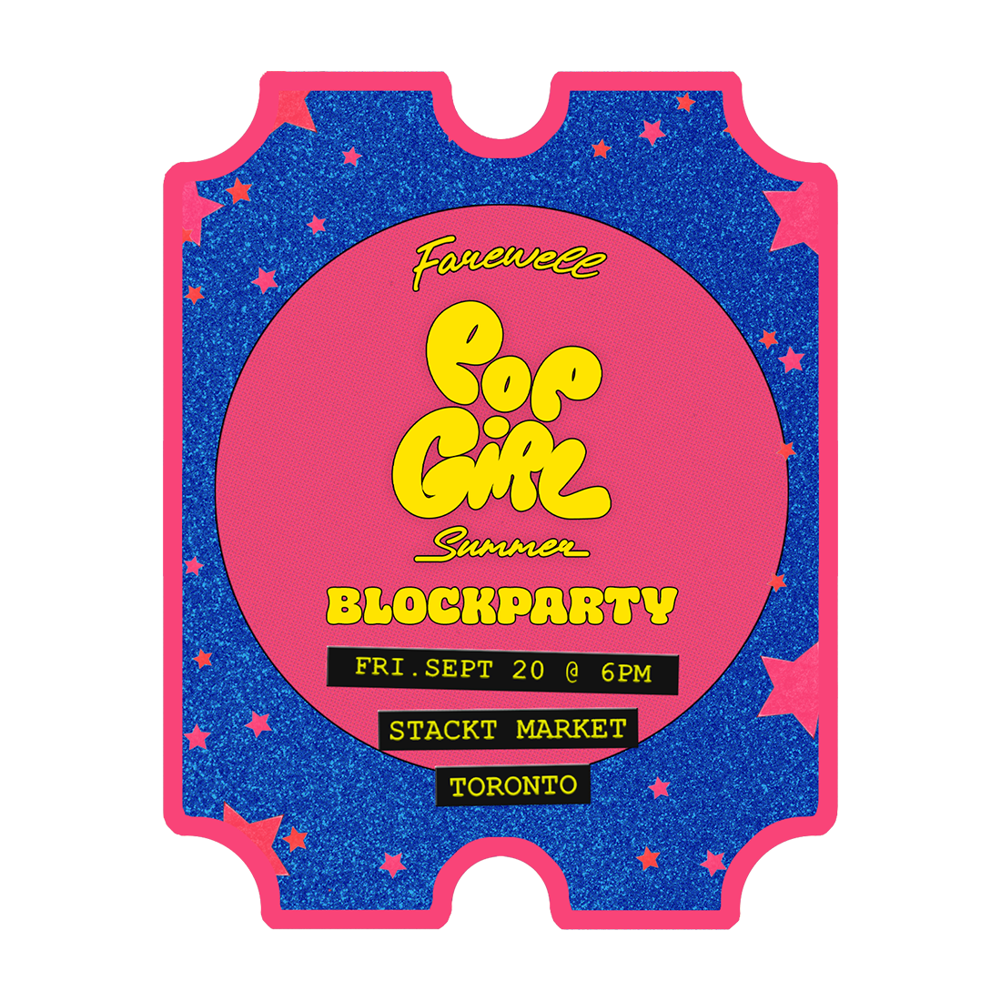 Pop Girl Summer Block Party Ticket