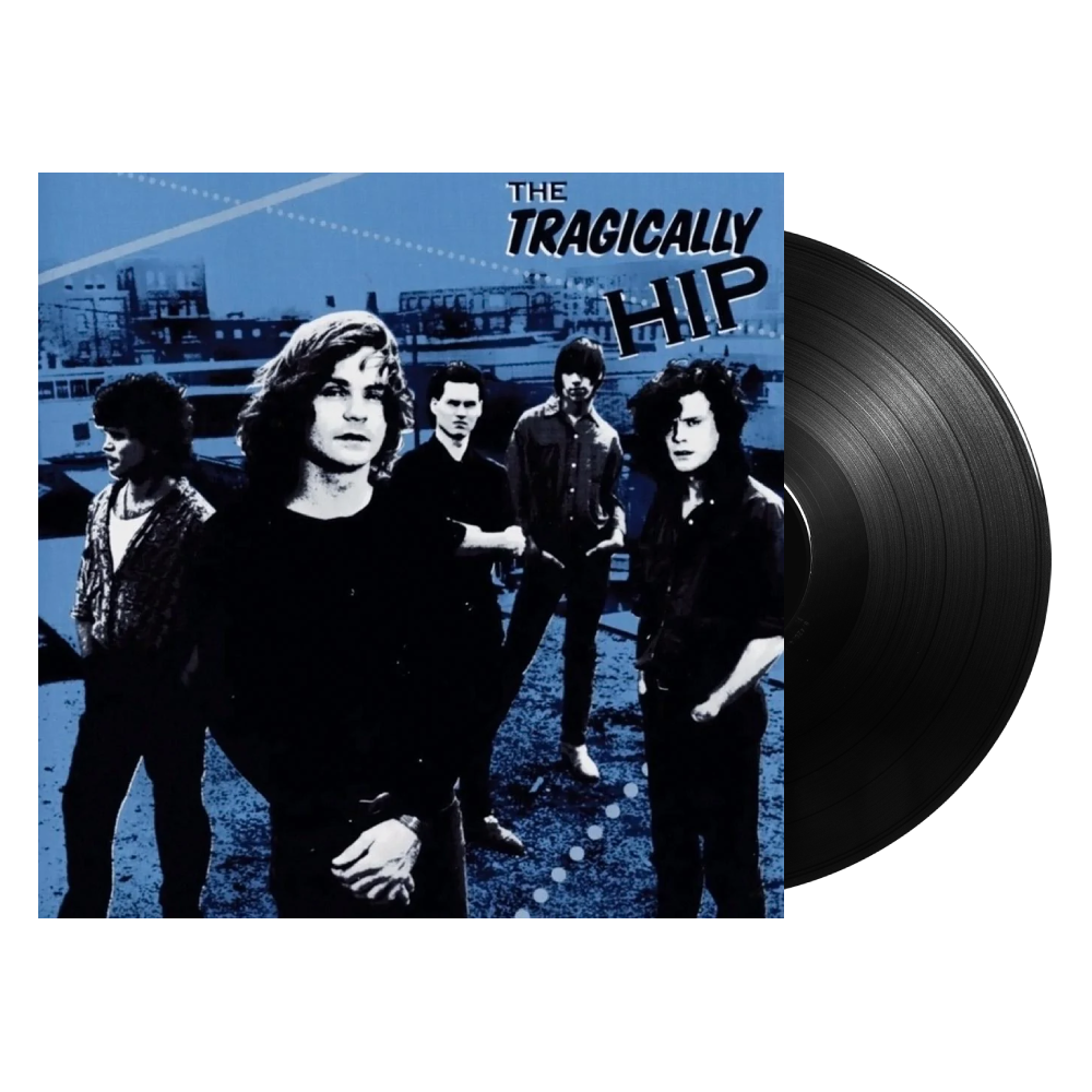 The Tragically Hip LP