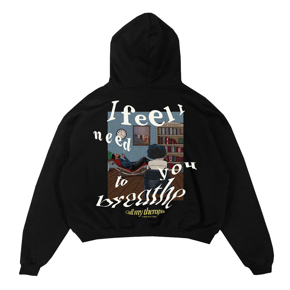 "I Feel I Need You To Breathe" Black Hoodie back