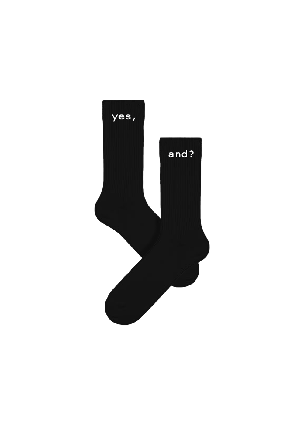 yes, and? black socks